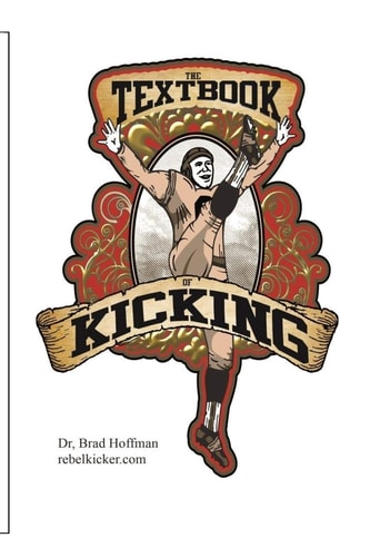 The Textbook of Kicking How You Can Be a Great Kicker Or Punter