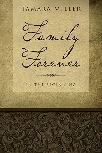 Family Forever In The Beginning