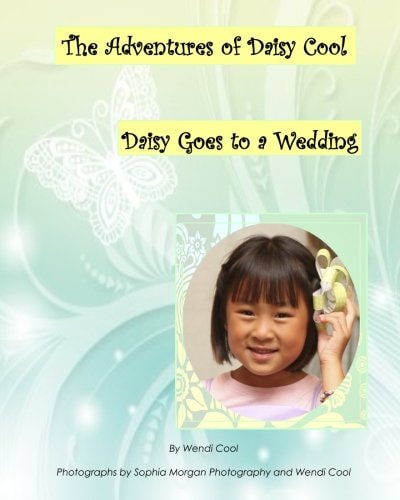 Daisy Goes to a Wedding The Adventures of Daisy Cool