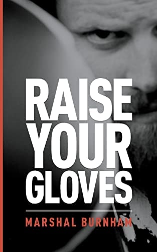Raise Your Gloves