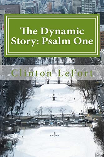 The Dynamic Story Psalm One