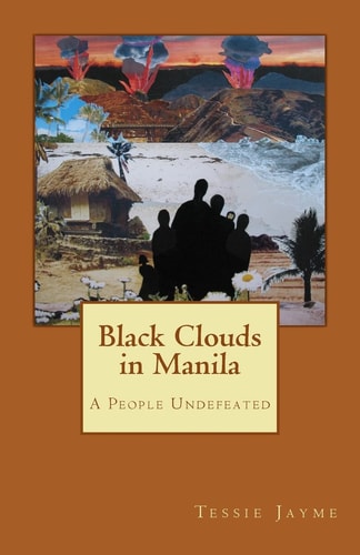 Black Clouds in Manila A People Undefeated