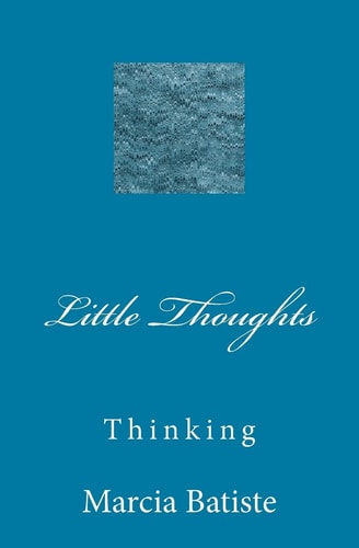 Little Thoughts Thinking