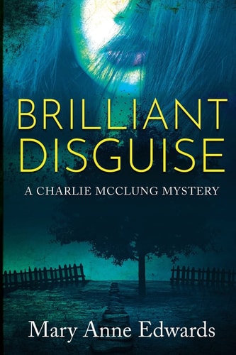 Brilliant Disguise A Charlie McClung Mystery
