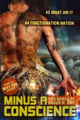 Minus a Conscience: Volume Two A Next You Novel