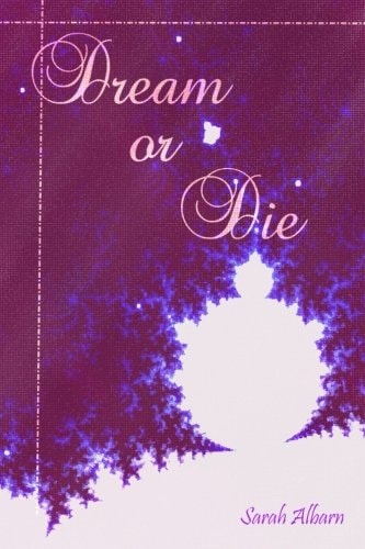 Dream Or Die