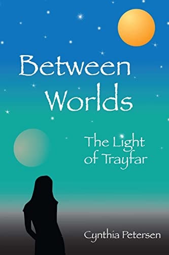 Between Worlds The Light of Trayfar