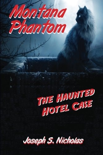Montana Phantom The Haunted Hotel Case