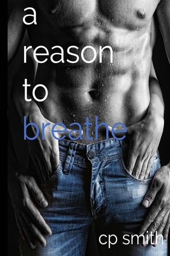 A Reason to Breathe