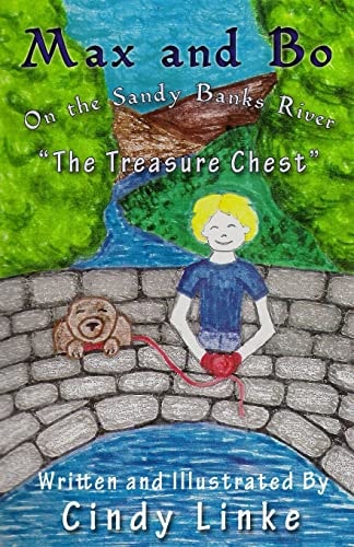 Max and Bo on the Sandy Banks River The Treasure Chest