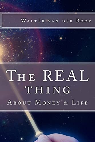 The Real Thing About Money and Life