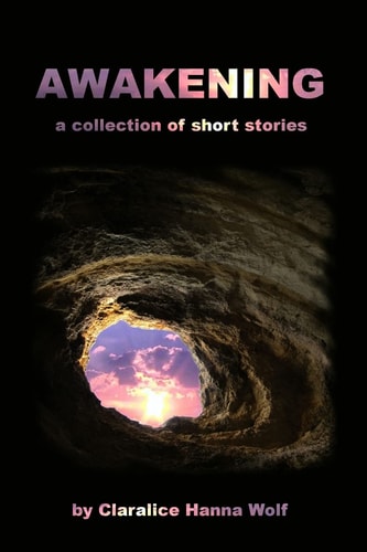 Awakening A Collection of Short Stories