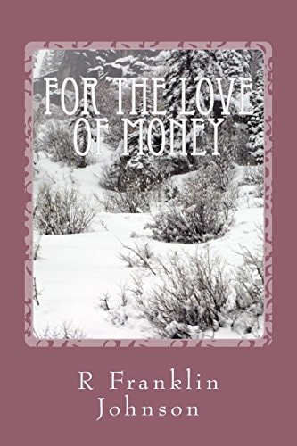 For The Love of Money