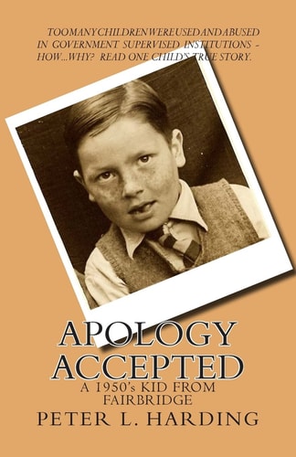 Apology Accepted A Kid From Fairbridge - 1950's