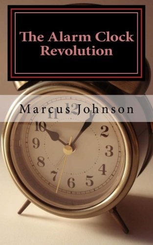 The Alarm Clock Revolution