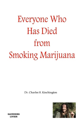 Everyone Who Has Died from Smoking Marijuana