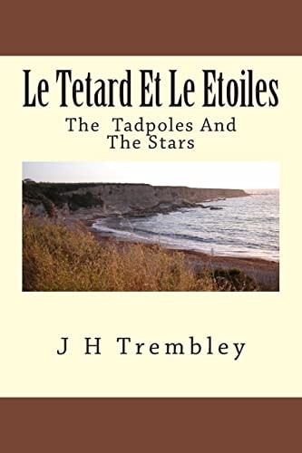 Le Tetard Et Le Etoiles The Tadpoles and the Stars