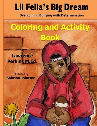 Lil' Fella's Big Dream Coloring and Activity Book