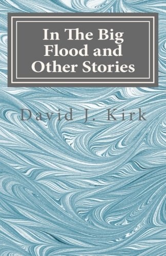 In the Big Flood and Other Stories
