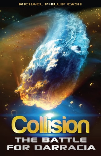 Collision The Battle for Darracia - Book 2