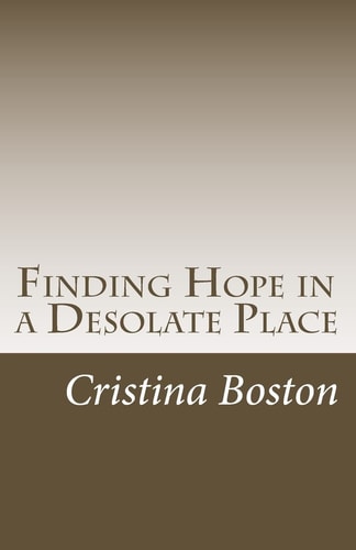 Finding Hope in a Desolate Place