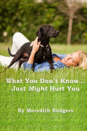 What You Don't Know... Just Might Hurt You