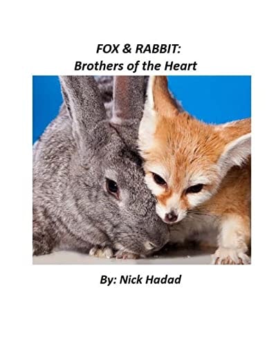 Fox & Rabbit Brothers of the Heart