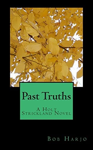 Past Truths A Holt Strickland Novel
