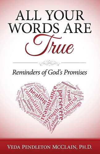 All Your Words Are True Reminders of God's Promises