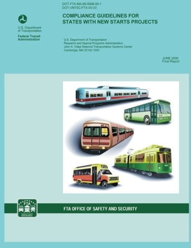 Compliance Guidelines for States with "New Starts" Projects