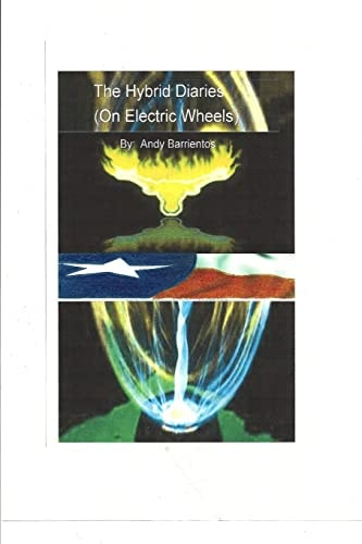 The Hybrid Diaries (On Electric Wheels)