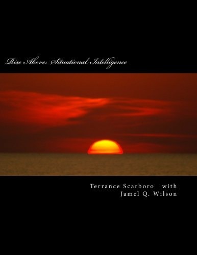 Rise Above Situational Intelligence