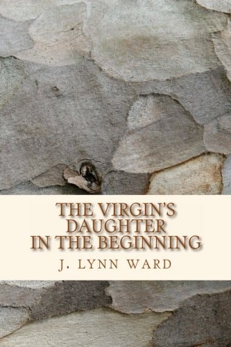 The Virgin's Daughter In The Beginning
