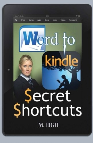 Word to Kindle Secret Shortcuts