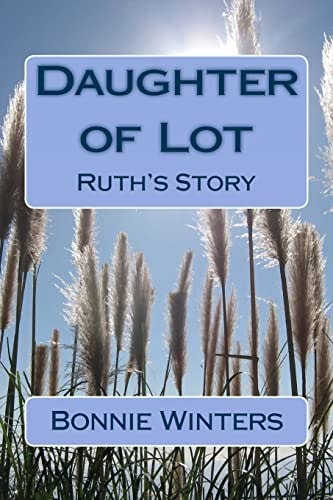 Daughter of Lot Ruth's Story