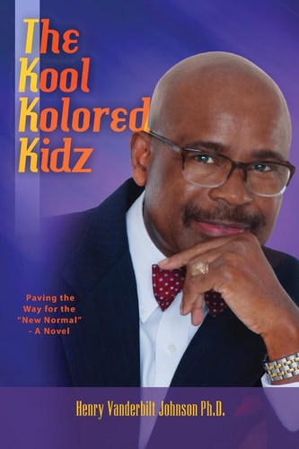 The Kool Kolored Kidz Paving the Way for the New Normal - a Novel