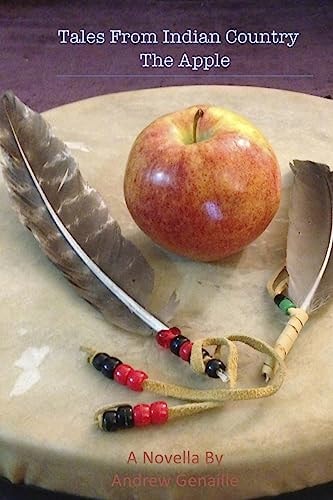 Tales from Indian Country The Apple