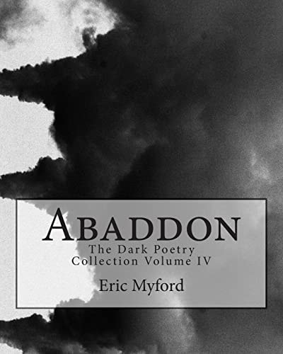Abaddon The Dark Poetry Collection Volume IV