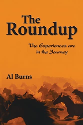 The Roundup The Experiences Are in the Journey
