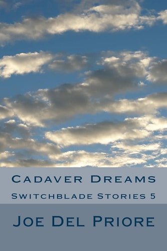 Cadaver Dreams Switchblade Stories 5