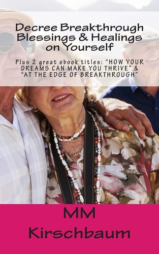 Decree Breakthrough Blessings and Healings on Yourself