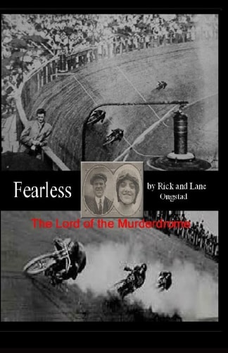 Fearless Lords of the Murderdrome