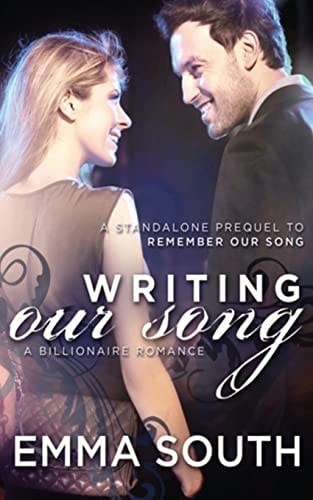 Writing Our Song A Billionaire Romance