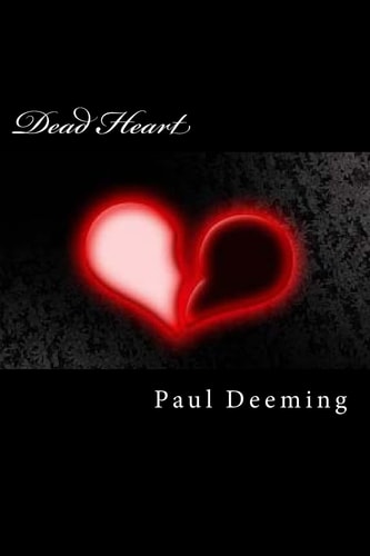 Dead Heart Book One of the John Stiller Series