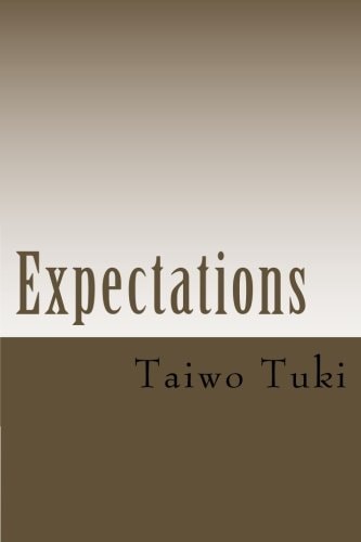 Expectations Phrases from My Father ... . Has It Ever Occur to You