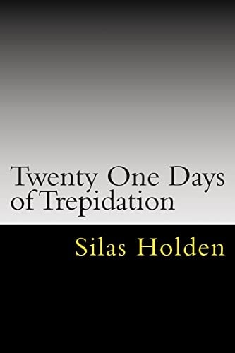 Twenty One Days of Trepidation Temptation