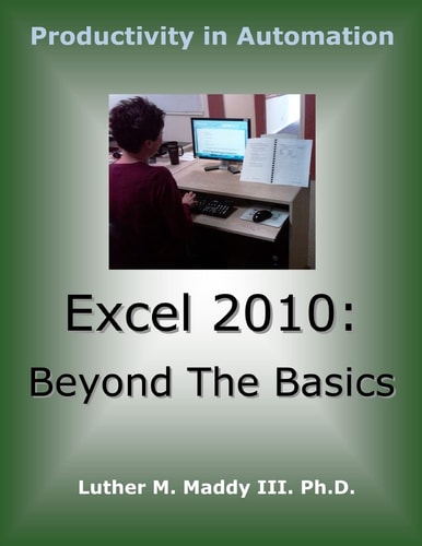 Excel 2010 Beyond the Basics
