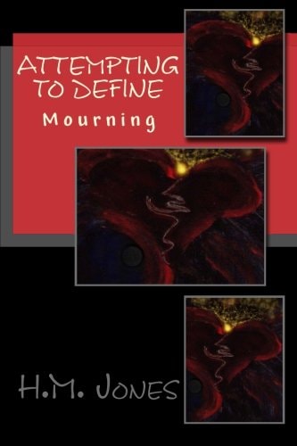 Attempting to Define Mourning