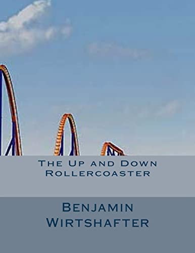 The Up and Down Rollercoaster