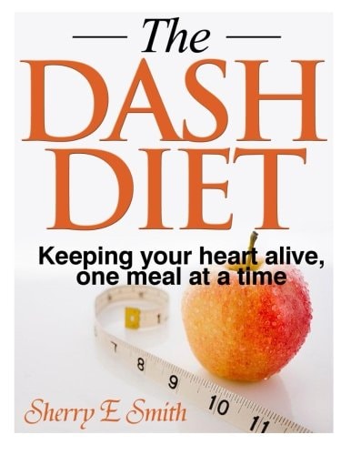 The Dash Diet Keeping Your Heart Alive, One Meal at a Time